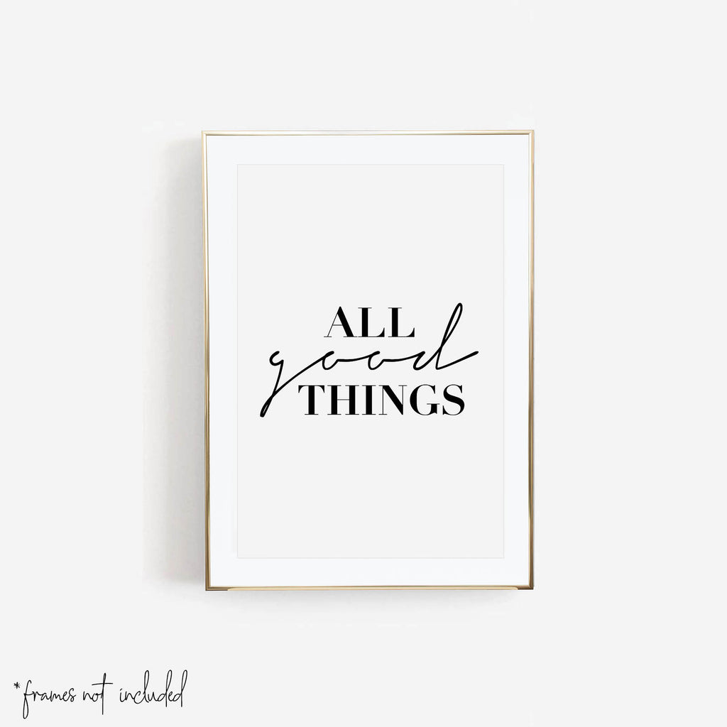 All Good Things Print - Typologie Paper Co