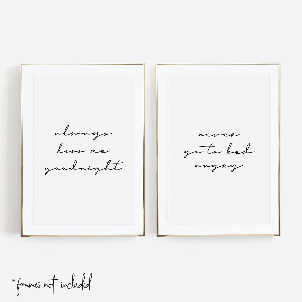 Always Kiss Me Goodnight / Never Go To Bed Angry Print Set - Typologie Paper Co