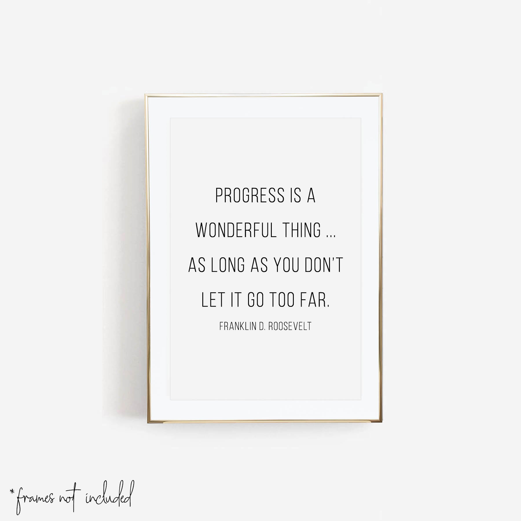 Progress Is A Wonderful Thing  As Long As You Don't Let It Go Too