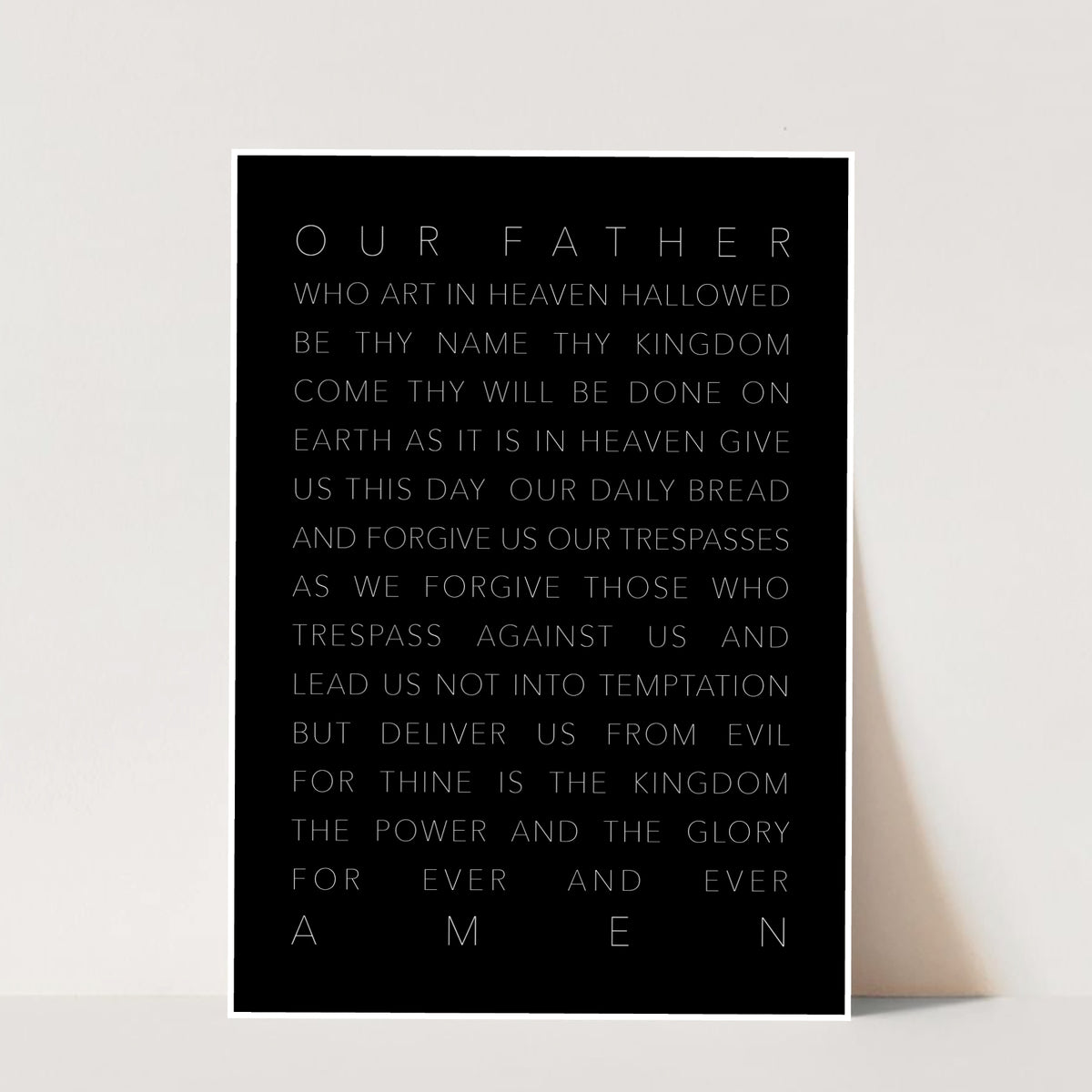 Our Father Who Art In Heaven Black Print, Unframed – Typologie Paper Co