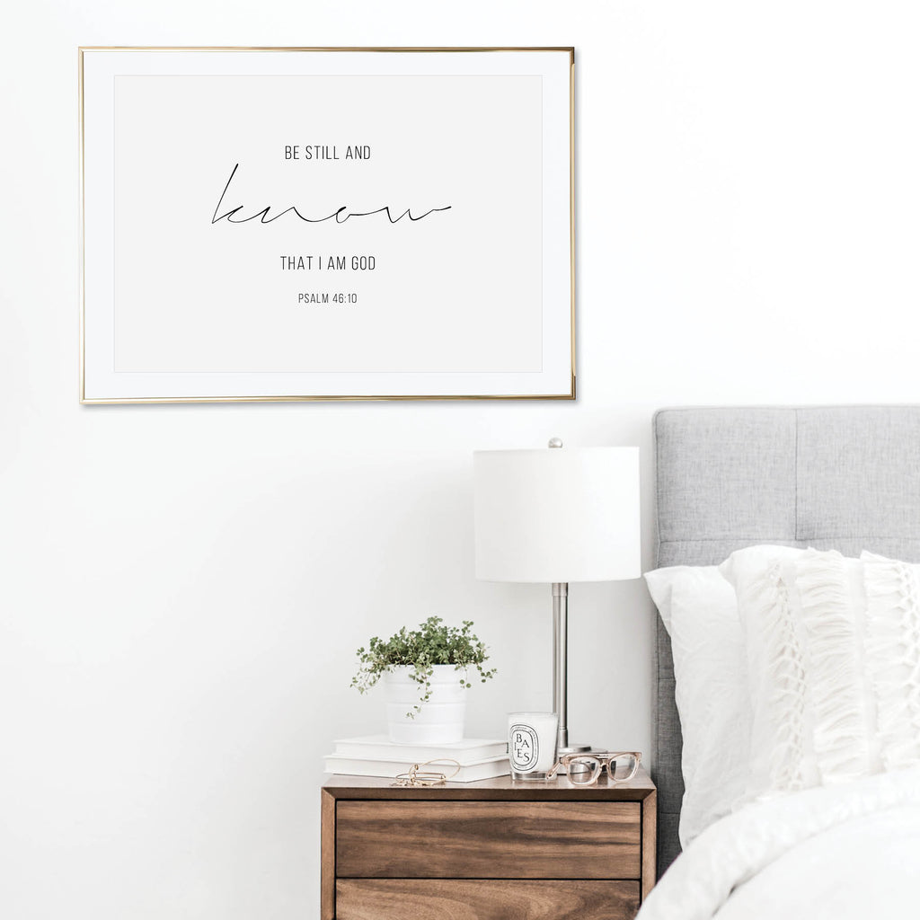 Be Still and Know That I Am God. -Psalm 46:10 Print - Typologie Paper Co